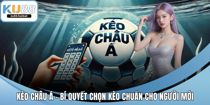 Kèo Châu Á